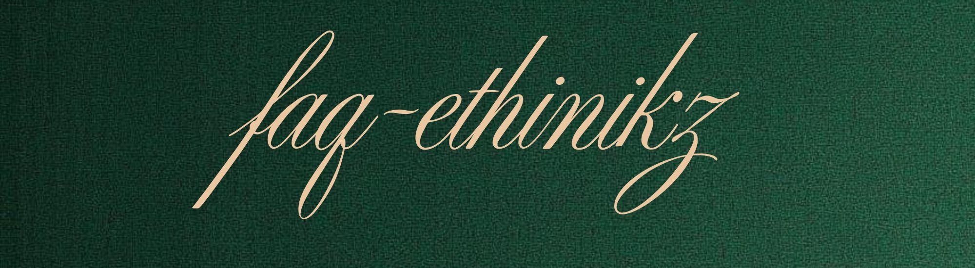 faq-ethinikz – 1 faq-ethinikz - 1